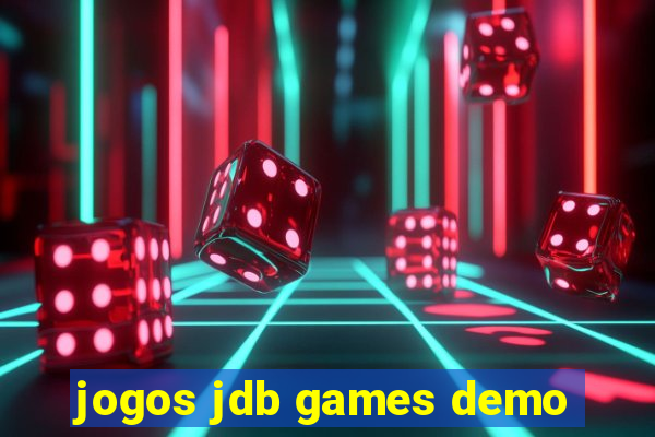 jogos jdb games demo